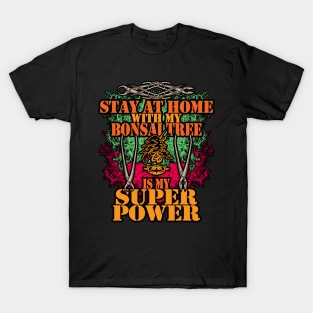 Stay at Home N Happy with Bonsai Tree T-Shirt